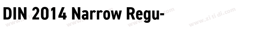 DIN 2014 Narrow Regu字体转换 DIN 2014 Narrow Regu字体转换